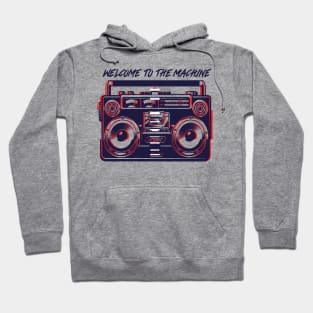 welcome to the machine (pink floyd) Hoodie